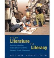 From Literature to Literacy