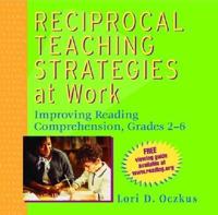 Reciprocal Teaching Strategies At Work