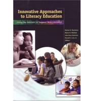 Innovative Approaches to Literacy Education