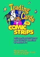 Trading Cards to Comic Strips