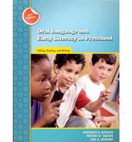 Oral Language and Early Literacy in Preschool