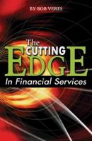 The Cutting Edge in Financial Services