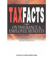 Tax Facts on Insurance & Employee Benefits 2004