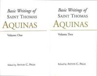 Basic Writings of St. Thomas Aquinas: (2 Volume Set)