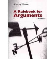 A Rulebook for Arguments