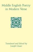 Middle English Poetry in Modern Verse