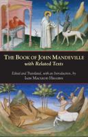 The Book of John Mandeville, With Related Texts