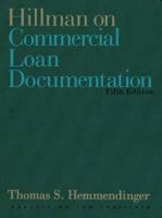 Hillman on Commercial Loan Documentation