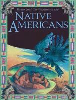 Myths and Civilization of the Native Americans