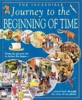 The Incredible Journey to the Beginning of Time