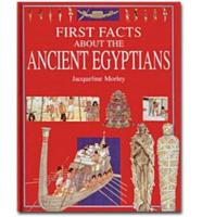 First Facts About the Ancient Egyptians