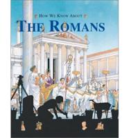 How We Know About the Romans