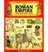 The Roman Empire and the Dark Ages