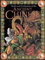 Myths and Civilization of the Ancient Chinese