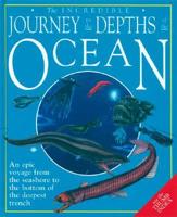 The Incredible Journey to the Depths of the Ocean