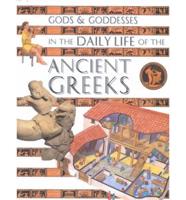 Gods & Goddesses in the Daily Life of the Ancient Greeks