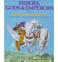 Heroes, Gods & Emperors from Roman Mythology