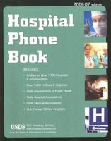 The Hospital Phone Book 2006-07 Edition