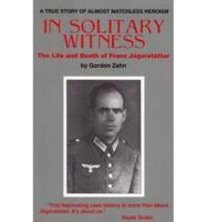 In Solitary Witness