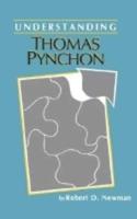 UNDERSTANDING THOMAS PYNCHON