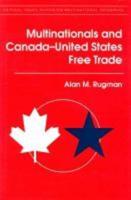 Multinationals and Canada-United States Free Trade