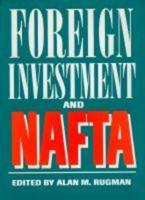 Foreign Investment and NAFTA