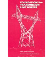 Foundations for Transmission Line Towers