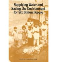 Supplying Water and Saving the Environment for Six Billion People
