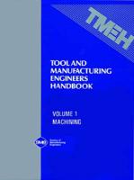 Tool and Manufacturing Engineers Handbook