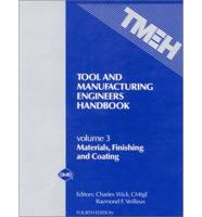 Tmeh Volume 3 Materials, Finishing And Coating (Bk85Pub3)