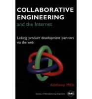 Collaborative Engineering and the Internet