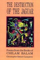 The Destruction of the Jaguar