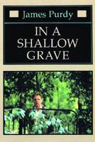 In a Shallow Grave