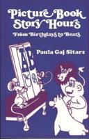 Picture Book Story Hours: From Birthdays to Bears