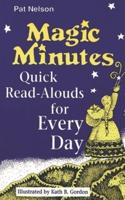 Magic Minutes: Quick Read-Alouds for Every Day