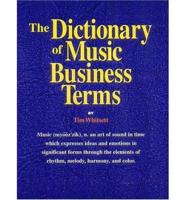 DICTIONARY OF MUSIC BUSINESS TERMS