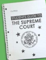 Student's Guide to the Supreme Court
