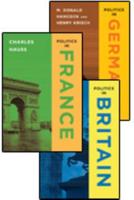 BUNDLE: Norton: Politics in Britain + Hauss: Politics in France + Hancock: Politics in Germany Package