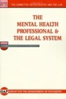The Mental Health Professional and the Legal System