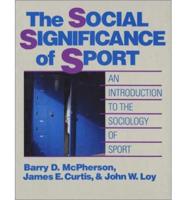 The Social Significance of Sport