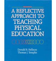 A Reflective Approach to Teaching Physical Education