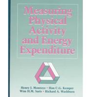 Measuring Physical Activity and Energy Expenditure