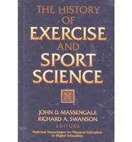 The History of Exercise and Sport Science