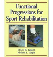 Functional Progressions for Sport Rehabilitation