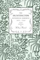 The Huntington Botanical Gardens, 1905-1949