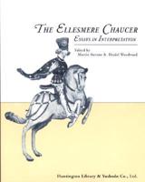 The Ellesmere Chaucer - Essays in Interpretation