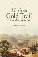 Mexican Gold Trail