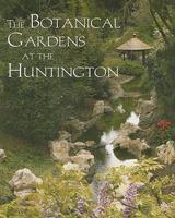 The Botanical Gardens at the Huntington