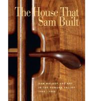 The House That Sam Built