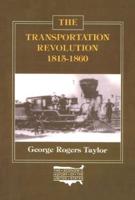 The Transportation Revolution 1815-1860